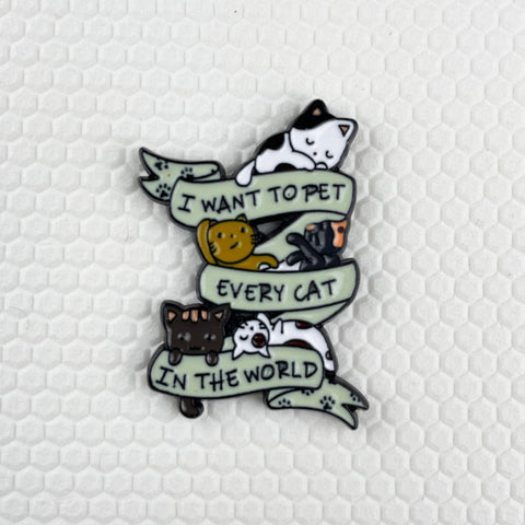 Cat - Lapel Pin - I Want to Pet Every Cat